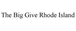 THE BIG GIVE RHODE ISLAND trademark