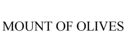 MOUNT OF OLIVES trademark