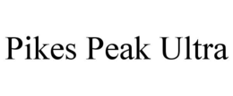 PIKES PEAK ULTRA trademark