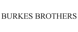 BURKES BROTHERS trademark