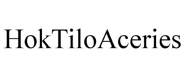 HOKTILOACERIES trademark