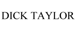 DICK TAYLOR trademark
