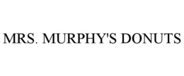 MRS. MURPHY'S DONUTS trademark