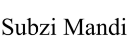 SUBZI MANDI trademark