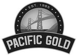 EST. 1985 PACIFIC GOLD trademark