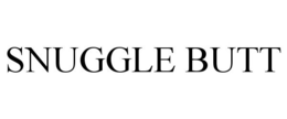 SNUGGLE BUTT trademark