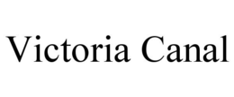 VICTORIA CANAL trademark