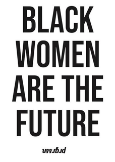 BLACK WOMEN ARE THE FUTURE PRGRSSN trademark