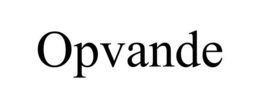 OPVANDE trademark