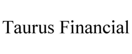 TAURUS FINANCIAL trademark