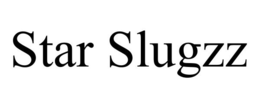 STAR SLUGZZ trademark