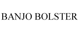 BANJO BOLSTER trademark