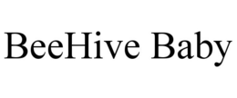 BEEHIVE BABY trademark