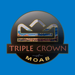 TRIPLE CROWN OF MOAB trademark