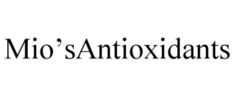 MIO'SANTIOXIDANTS trademark