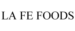 LA FE FOODS trademark