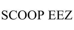 SCOOP EEZ trademark