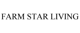 FARM STAR LIVING trademark