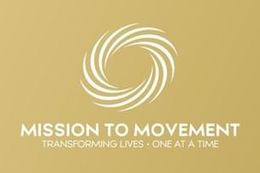 MISSION TO MOVEMENT TRANSFORMING LIVES· ONE AT A TIME trademark