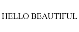 HELLO BEAUTIFUL trademark