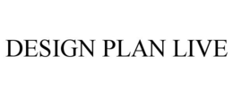 DESIGN PLAN LIVE trademark