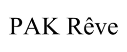 PAK RÊVE trademark