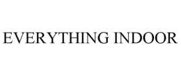 EVERYTHING INDOOR trademark