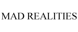 MAD REALITIES trademark