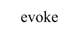 EVOKE trademark