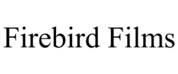 FIREBIRD FILMS trademark