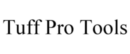 TUFF PRO TOOLS trademark