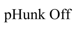 PHUNK OFF trademark