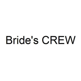 BRIDE'S CREW trademark