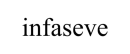 INFASEVE trademark