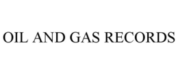 OIL AND GAS RECORDS trademark