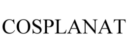 COSPLANAT trademark