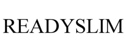 READYSLIM trademark