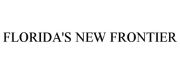 FLORIDA'S NEW FRONTIER trademark