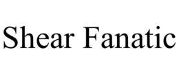 SHEAR FANATIC trademark