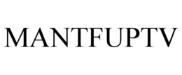 MANTFUPTV trademark