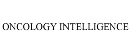 ONCOLOGY INTELLIGENCE trademark