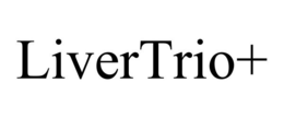 LIVERTRIO+ trademark