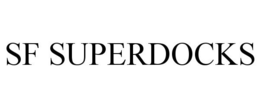 SF SUPERDOCKS trademark