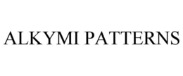 ALKYMI PATTERNS trademark