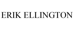 ERIK ELLINGTON trademark
