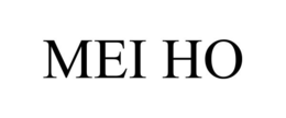 MEI HO trademark