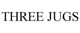 THREE JUGS trademark