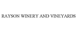 RAYSON WINERY AND VINEYARDS trademark