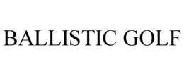 BALLISTIC GOLF trademark