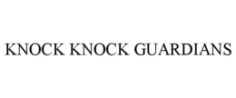 KNOCK KNOCK GUARDIANS trademark